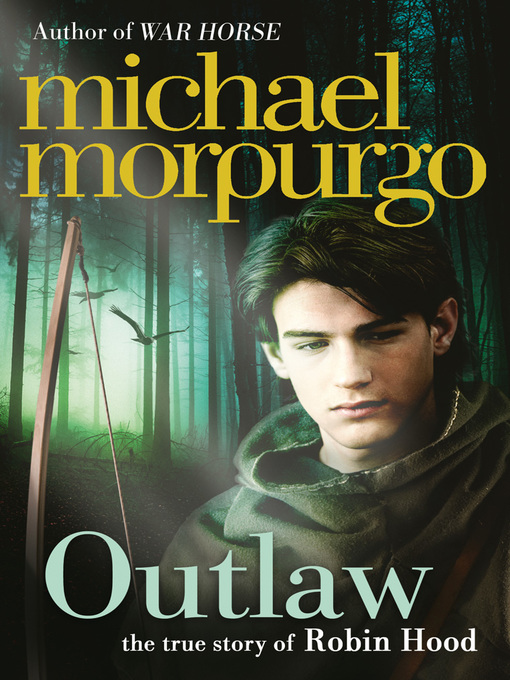Title details for Outlaw by Michael Morpurgo - Wait list